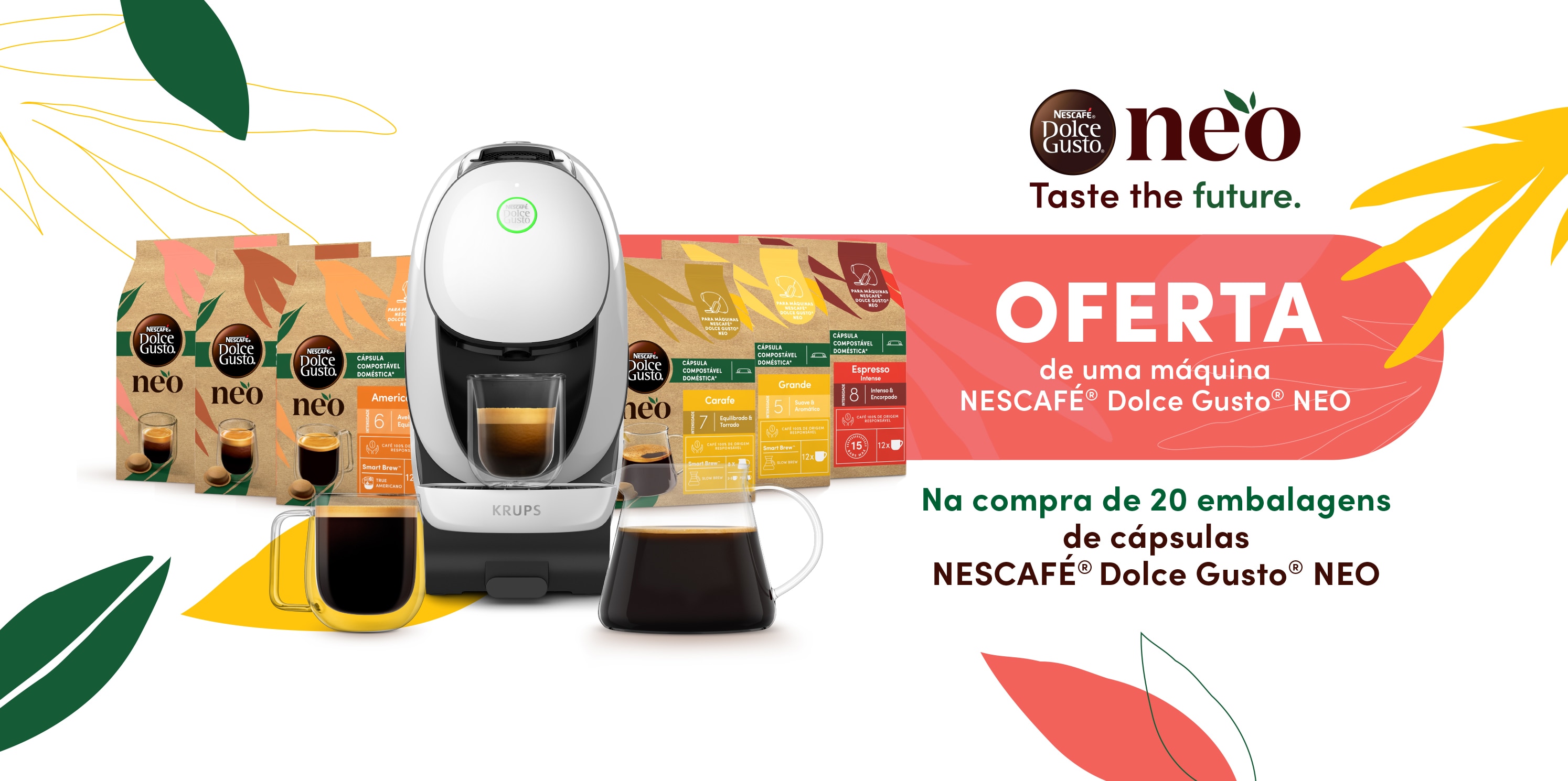 Campanhas Maquinas NESCAFÉ® Dolce Gusto®