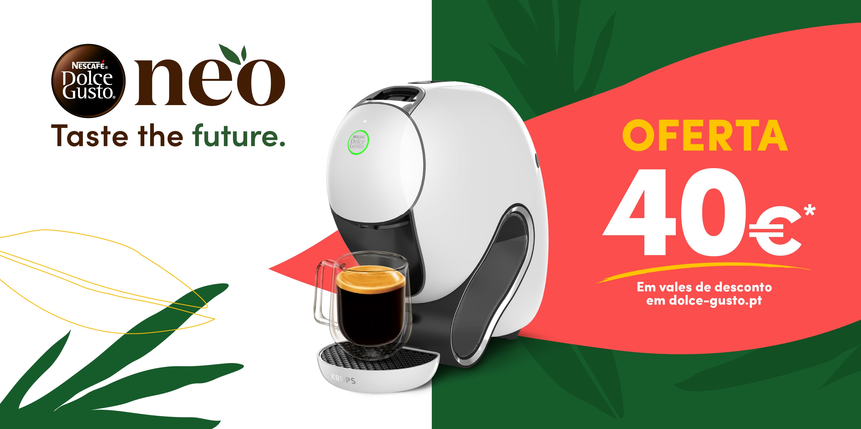 Campanha NESCAFÉ® Dolce Gusto® NEO